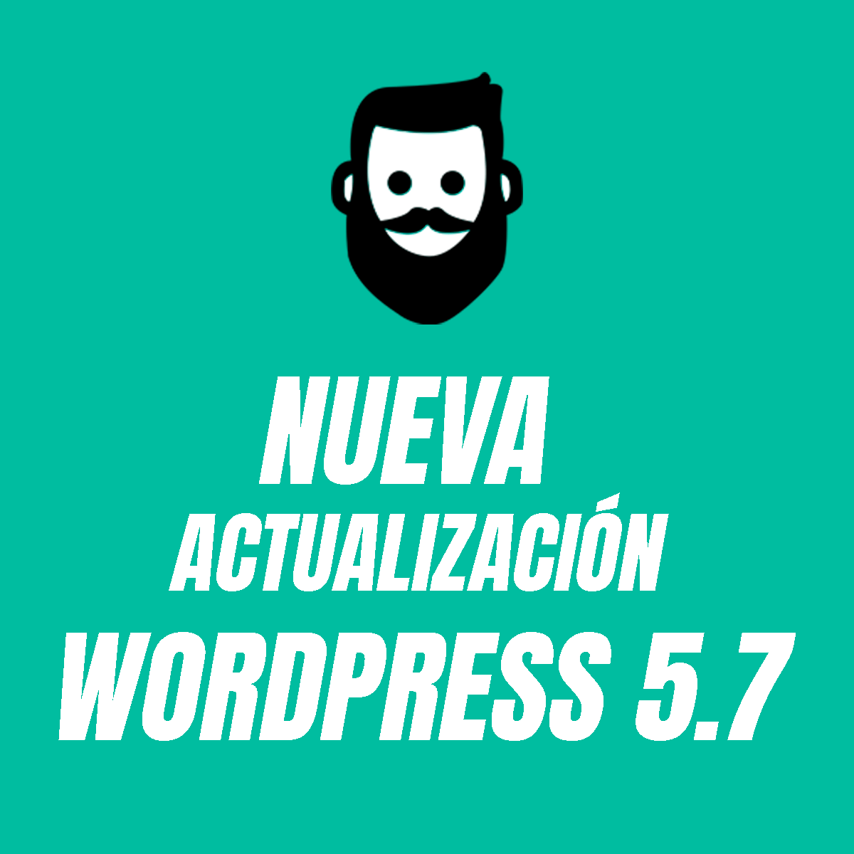 Te cuento las novedades de la actualización de WordPress 5.7