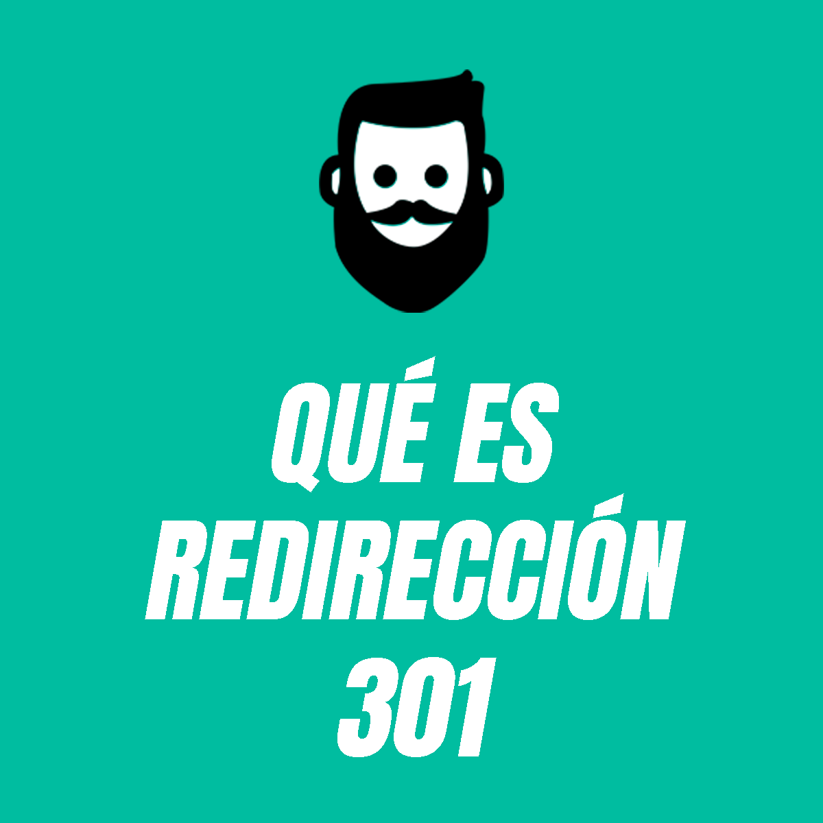 Qué es REDIRECCIÓN 301 ⤴️   y para qué sirve
