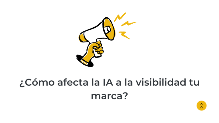 como afecta la IA a la visibilidad de tu marca